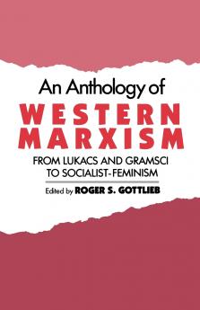 An Anthology of Western Marxism