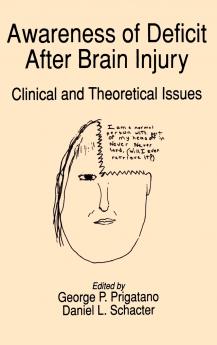 Awareness of Deficit After Brain Injury