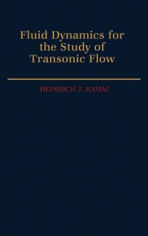 Fluid Dynamics for the Study of Transonic Flow