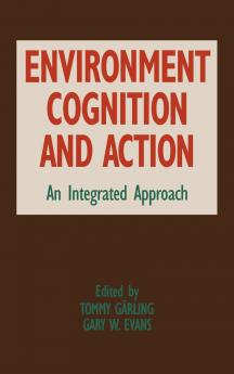 Environment Cognition and Action