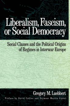 Liberalism Fascism or Social Democracy