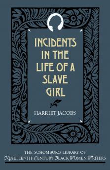 The Incidents in the Life of a Slave Girl