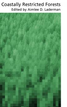 Coastally Restricted Forests