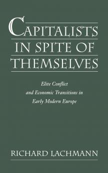 Capitalists in Spite of Themselves