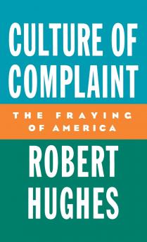 Culture of Complaint