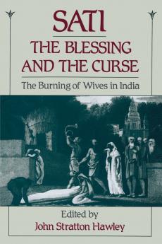 Sati the Blessing and the Curse