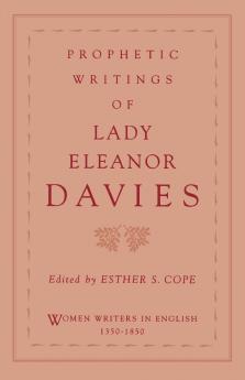 Prophetic Writings of Lady Eleanor Davies