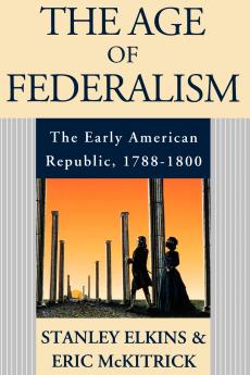 The Age of Federalism