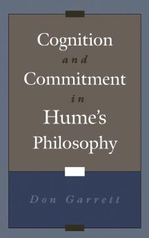 Cognition and Commitment in Hume's Philosophy
