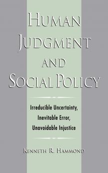 Human Judgment and Social Policy