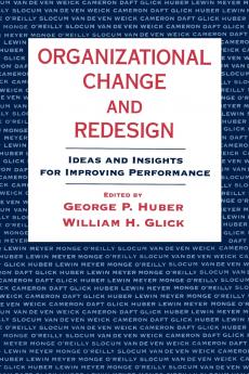 Organizational Change and Redesign