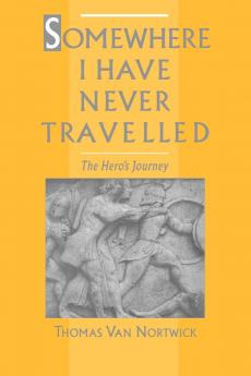 Somewhere I Have Never Travelled