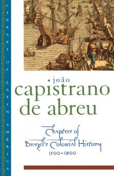 Chapters of Brazil's Colonial History 1500-1800