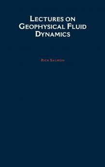 Lectures on Geophysical Fluid Dynamics
