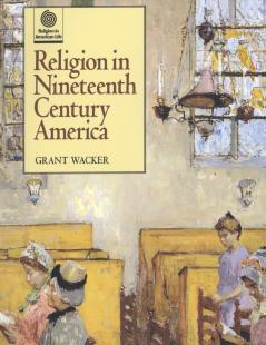 RELIGION 19TH CENT AMERICA C