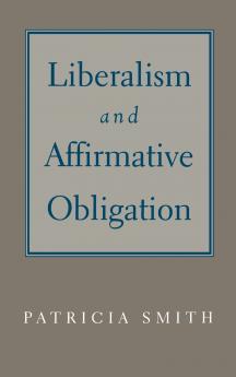 Liberalism & Affirmative Obligation