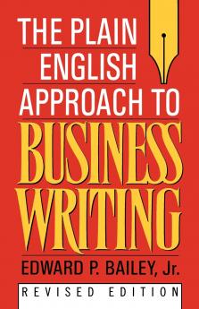 The Plain English Approach to Business Writing