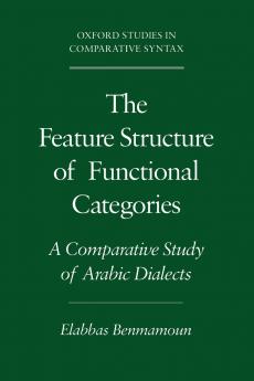 The Feature Structure of Functional Categories