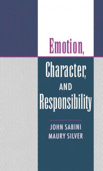 Emotion Character and Responsibility
