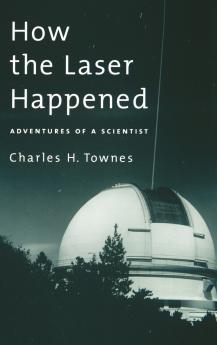 How the Laser Happened