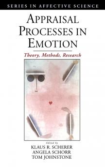Appraisal Processes in Emotion