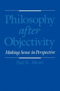 Philosophy After Objectivity