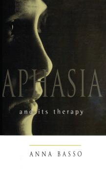 Aphasia and Its Therapy