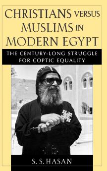 Christians Versus Muslims in Modern Egypt