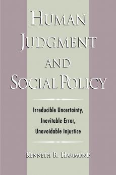 Human Judgment and Social Policy