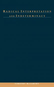 Radical Interpretation and Indeterminacy