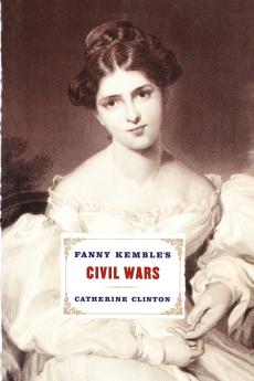 Fanny Kemble's Civil War