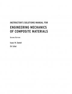 Instructor's Solutions Manual for Engineering Mechanics of Composite Materials