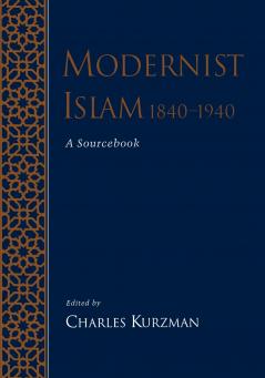 Modernist Islam 1840-1940