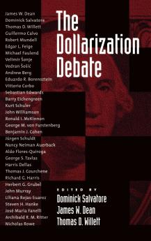 The Dollarization Debate