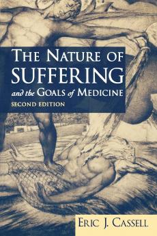 The Nature of Suffering and the Goals of Medicine