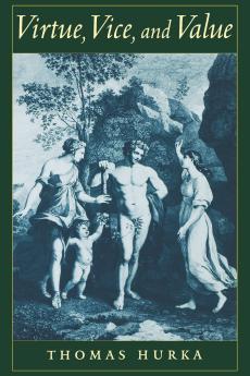 Virtue Vice and Value