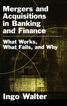 Mergers and Acquisitions in Banking and Finance