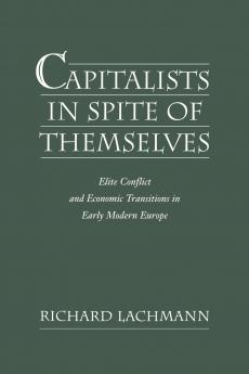 Capitalists in Spite of Themselves