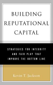 Building Reputational Capital