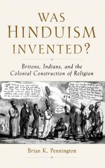 Was Hinduism Invented?