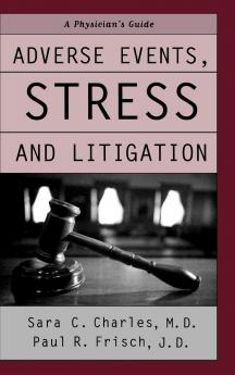 Adverse Events Stress and Litigation
