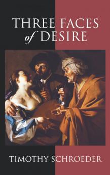 Three Faces of Desire