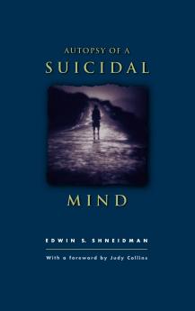 Autopsy of a Suicidal Mind