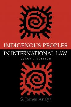 Indigenous Peoples in International Law 2nd ed