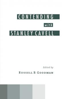 Contending with Stanley Cavell
