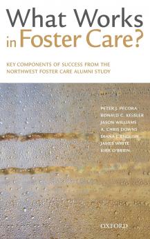 What Works in Foster Care?