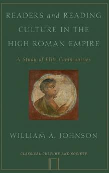 Readers and Reading Culture in the High Roman Empire