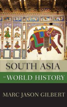 South Asia in World History