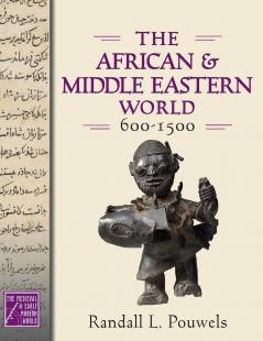 African and Middle Eastern World 600-1500