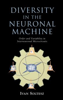 Diversity in the Neuronal Machine
